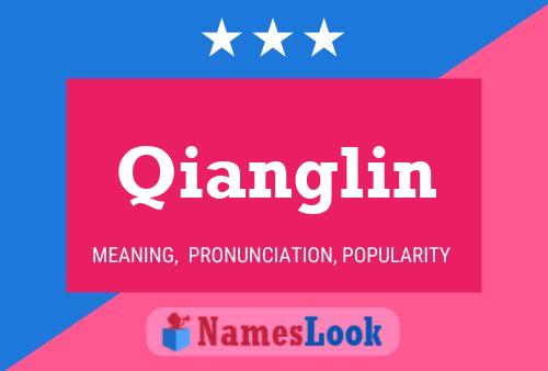 Qianglin Name Poster