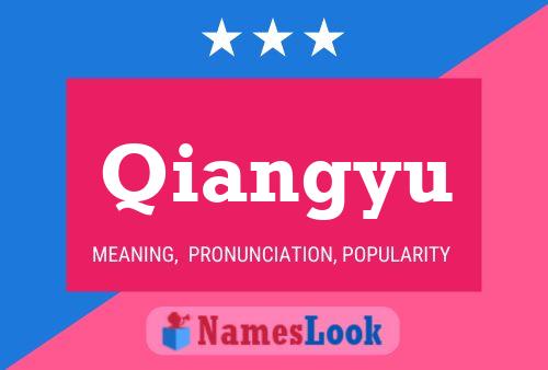 Qiangyu Name Poster