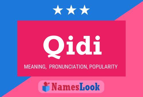 Qidi Name Poster