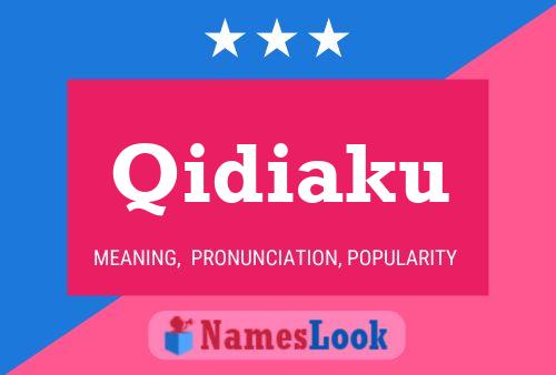 Qidiaku Name Poster