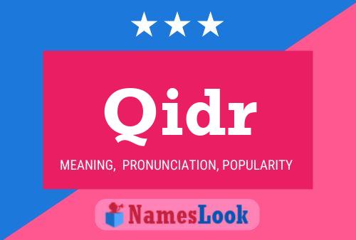 Qidr Name Poster