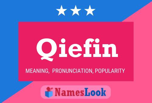 Qiefin Name Poster