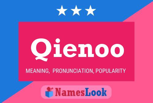 Qienoo Name Poster