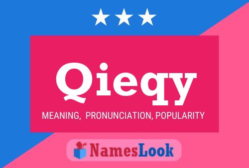 Qieqy Name Poster