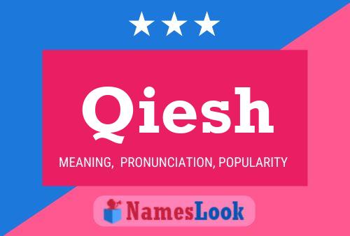 Qiesh Name Poster