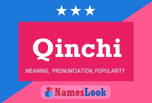 Qinchi Name Poster