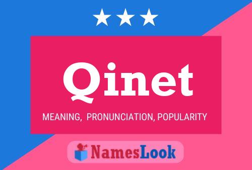 Qinet Name Poster