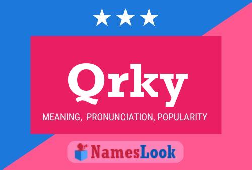 Qrky Name Poster