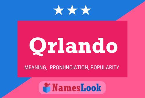 Qrlando Name Poster