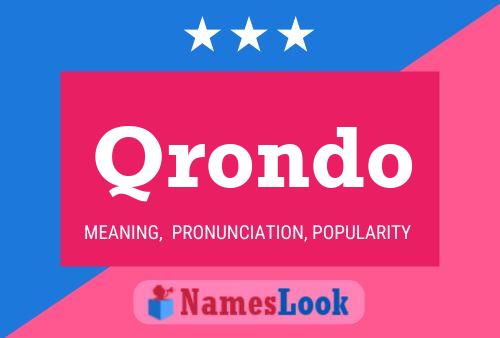 Qrondo Name Poster