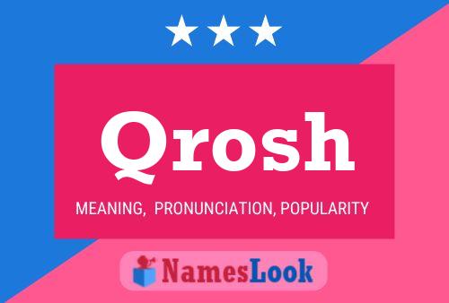 Qrosh Name Poster