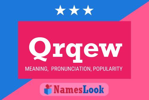 Qrqew Name Poster