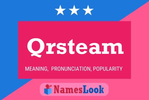 Qrsteam Name Poster