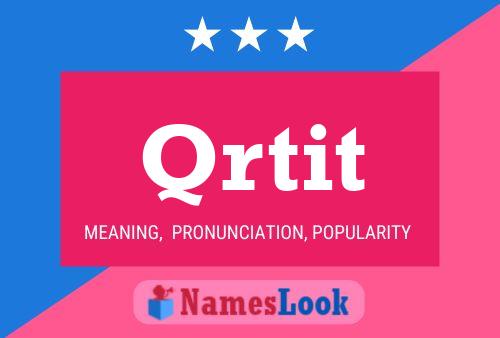 Qrtit Name Poster