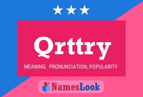 Qrttry Name Poster