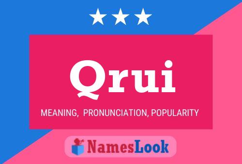 Qrui Name Poster