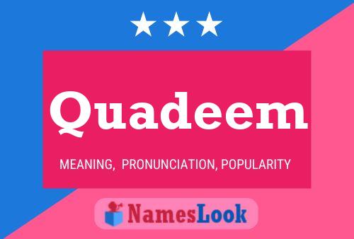 Quadeem Name Poster