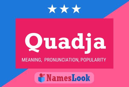 Quadja Name Poster