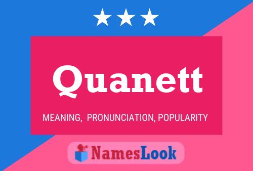 Quanett Name Poster