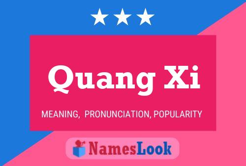 Quang Xi Name Poster