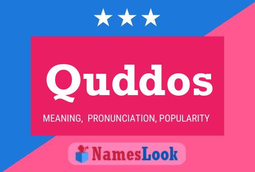 Quddos Name Poster