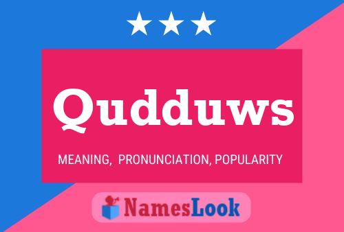 Qudduws Name Poster