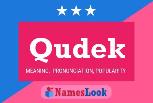 Qudek Name Poster