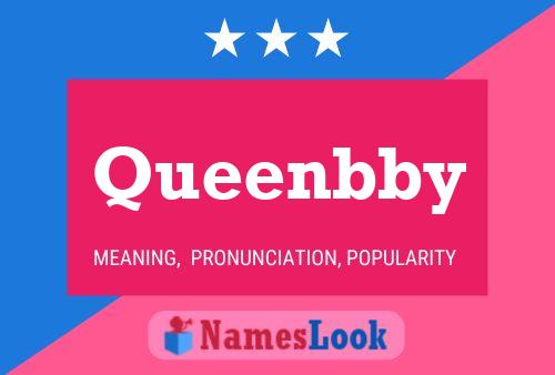 Queenbby Name Poster