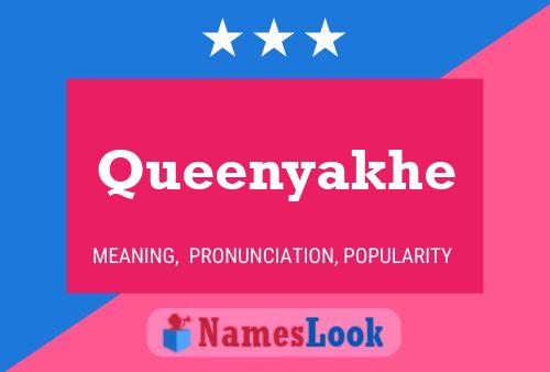 Queenyakhe Name Poster