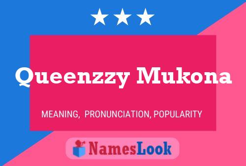 Queenzzy Mukona Name Poster