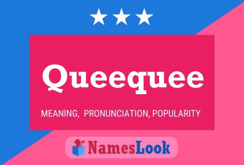 Queequee Name Poster