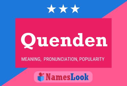 Quenden Name Poster