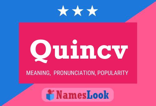 Quincv Name Poster