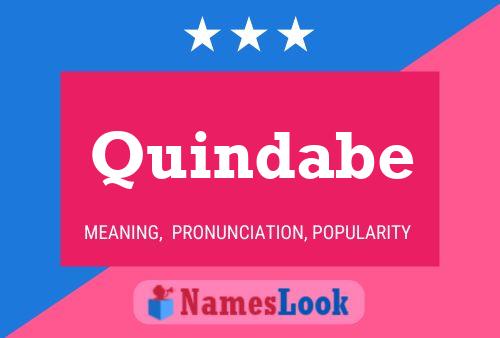 Quindabe Name Poster