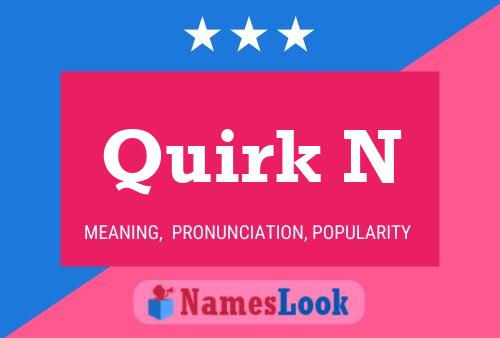 Quirk N Name Poster