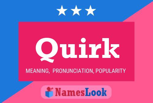 Quirk Name Poster