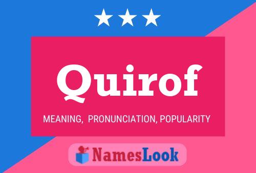 Quirof Name Poster