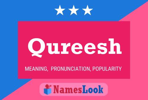 Qureesh Name Poster