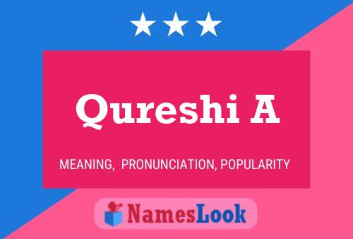 Qureshi A Name Poster