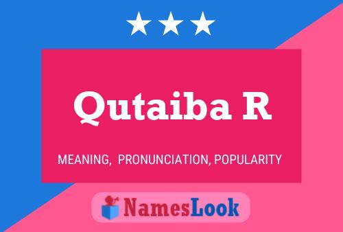 Qutaiba R Name Poster