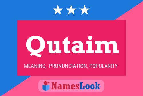 Qutaim Name Poster