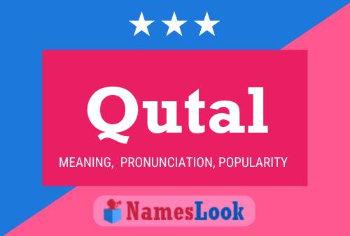 Qutal Name Poster