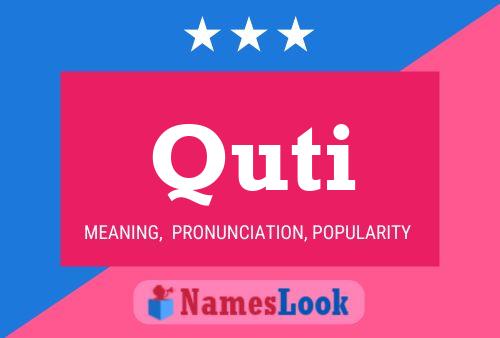 Quti Name Poster