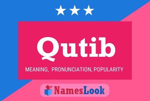 Qutib Name Poster