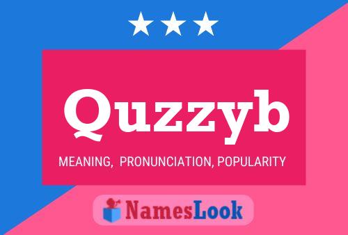 Quzzyb Name Poster