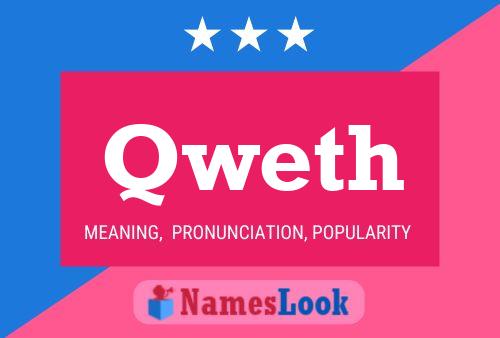 Qweth Name Poster