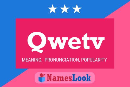 Qwetv Name Poster