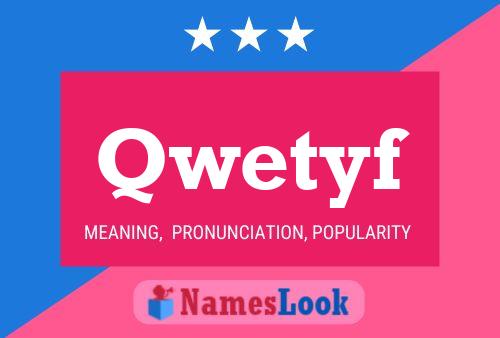 Qwetyf Name Poster