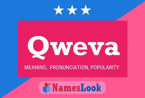 Qweva Name Poster