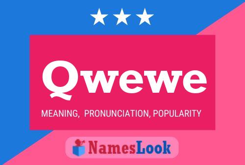 Qwewe Name Poster